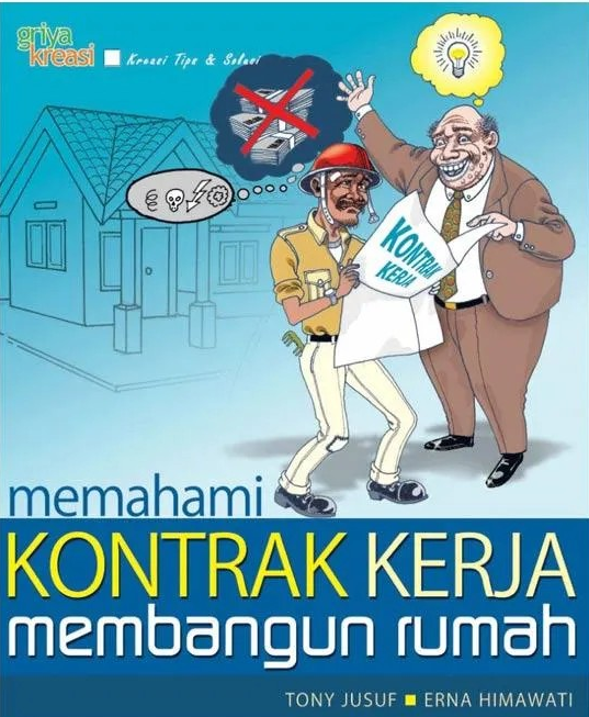 Cover Memahami Kontrak Kerja membangun rumah / ZTony Jusuf, Erna Himawati