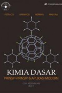 Cover Kimia Dasar : General Chemistry ; Prinsip - prinsip dan Aplikasi Modern :  Harwood, William S