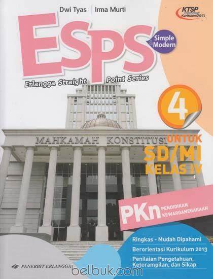 Cover PKN : Pendidikan Kewarganegaraan Untuk SD/MI Kelas iv, / Dwi Tyas, Irma Murti