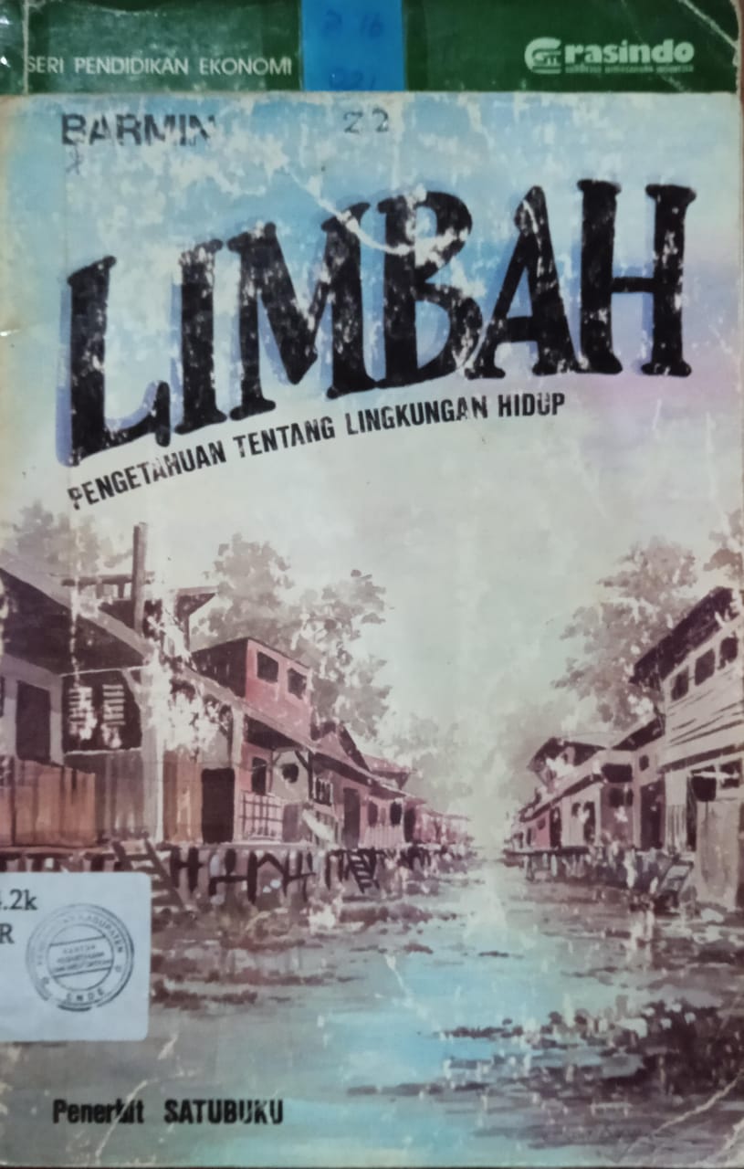 Cover Limbah, :  Pengetahuan Tentang Lingkungan Hidup / Barmin