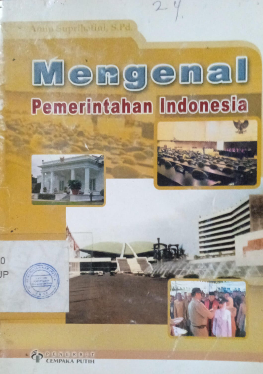 Cover Mengenal Pemerintahan Indonesia / Amin Suprihatini, S.Pd.
