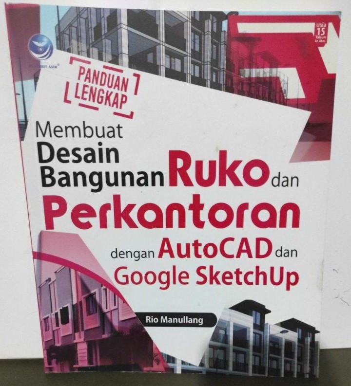 Cover Membuat Desain Ruko Dan Perkantoran Dengan Autocad / Rio Manullang