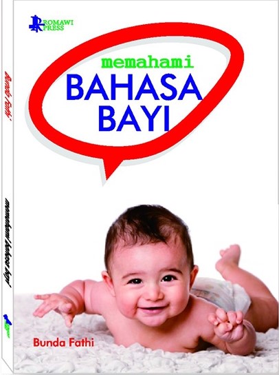Cover Memahami Bahasa Bayi / Bunda Fathi