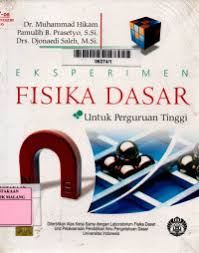 Cover Eksperimen Fisika Dasar Untuk Perrguruan Tinggi / Hikam,Muhammad