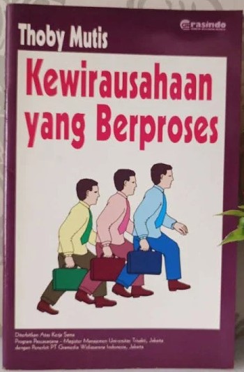 Cover Kewirausahaan Yang Berproses / Mutis,Thoby