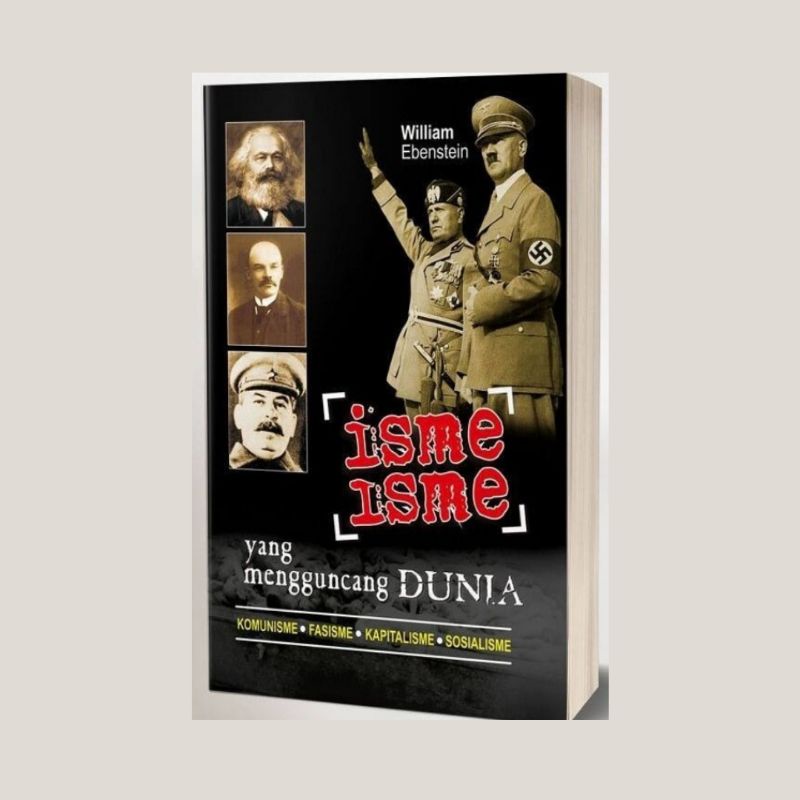 Cover Isme-Isme :  - Komunisme - Fasisme - Kaptalisme - Sosialisme / William Ebenstein