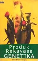 Cover Produk Rekayasa Genetika / Sitepoe, Mangku