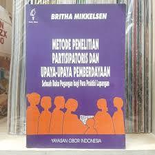 Cover metode Penelitian Parsipatoris Dan Upaya pemberdayaan :  Sebuah Buku Pegangan Bagi Para Pratisi Lapangan / Sulistyowati Irianto