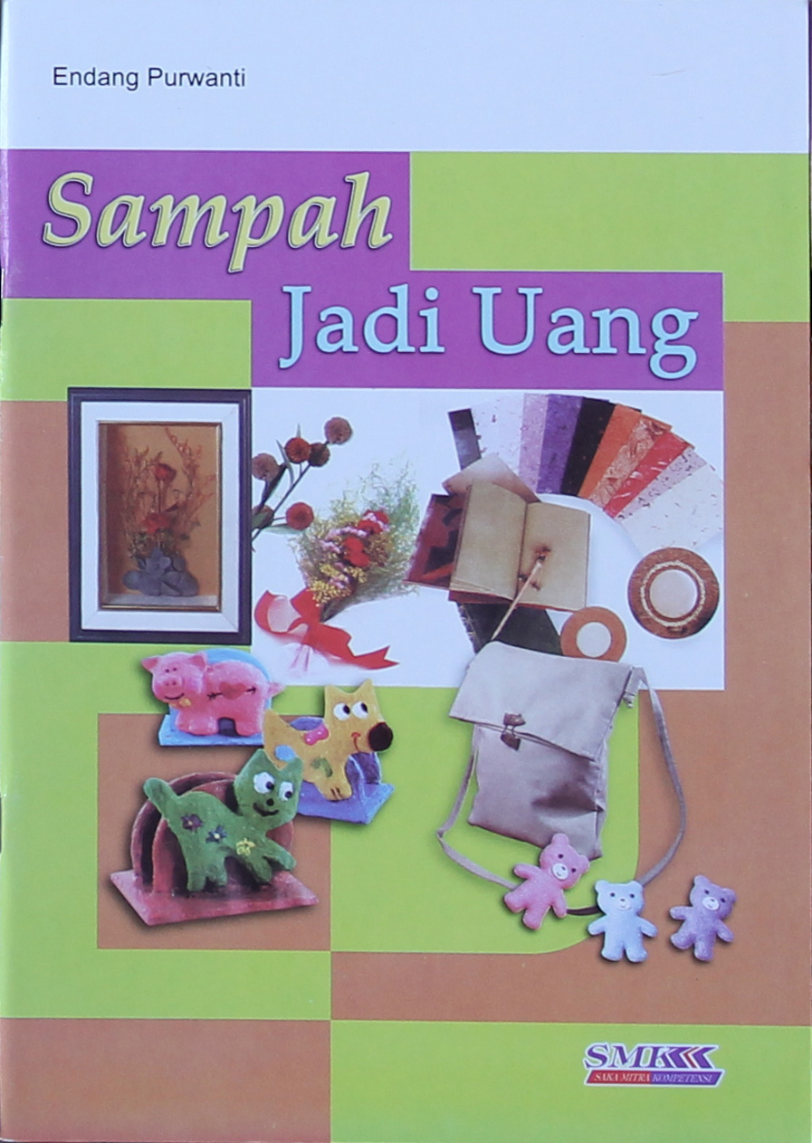 Cover Sampah Jadi Uang / Purwanti,Endang