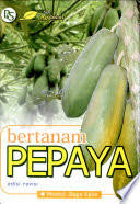 Cover Bertanam Pepaya Edisi Revisi / Kalie, Moehd. Baga