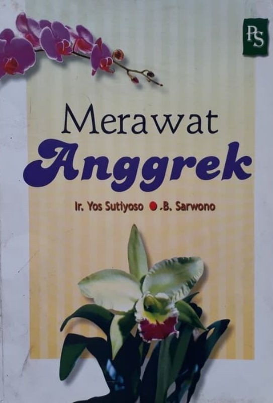 Cover Merawat Anggrek / Sutiyoso, Yos