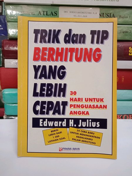 Cover Trik danTip berhitung yang lebih cepat : More Rapid Math Trick and Tips :  Julius, Edward H