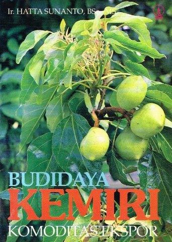 Cover Budidaya Kemiri :  Komoditas Ekspor / Sunanto, Hatta