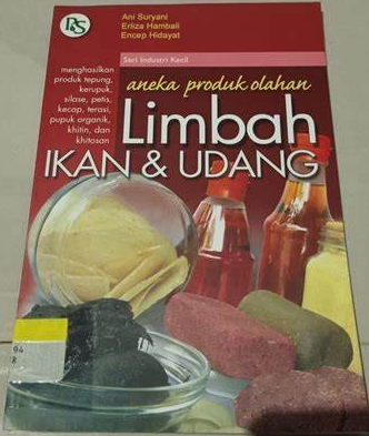 Cover Aneka Produk Olahan Limbah Ikan & Udang / Suryani, Ani