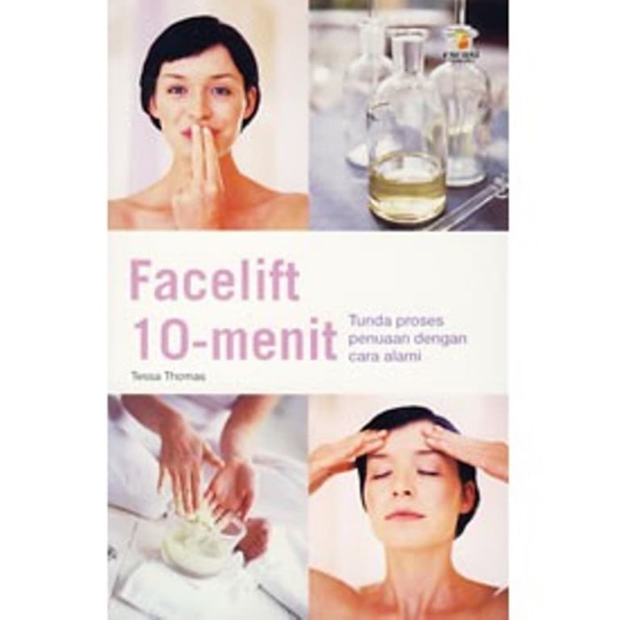 Cover Facelift 10 - Menit = 10-Minute Facelift / Thomas, Tessa
