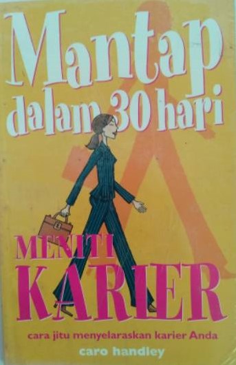 Cover Mantap Dalam 30 Hari Meniti Karir / Caro Handley