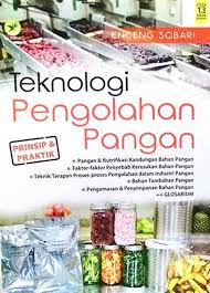 Cover Teknologi Pengolahan Pangan / Enceng Sobari