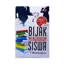 Cover Bijak Menghukum Siswa / Mamiq Gaza
