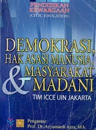 Cover : Demokrasi, Hak asasi Manusia, dan masyarakat Madani :  Pendidikan Kewarganegaraan / Azyumardi Azra