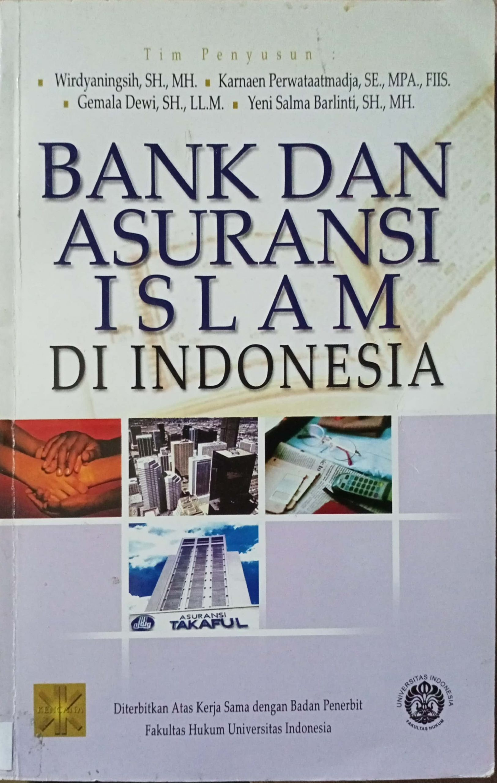 Cover Bank dan Asuransi Islam Di Indonesia / Wirdyaningsih, SH., MH., dkk