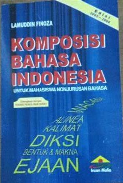 Cover Komposisi Bahasa Indonesia :  Untuk Mahasiswa Nonjurusan Bahasa