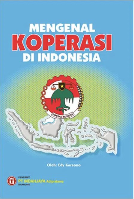 Cover Mengenal Koperasi Di Indonesia / Karsono,Edy