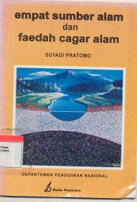Cover Empat Sumber Alam Dan Kekayaan Cagar Alam / Pratomo,Suyadi
