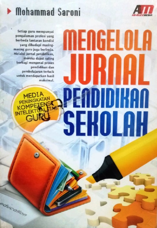 Cover Mengelola Jurnal Pendidikan Sekolah / Mohammad Saroni