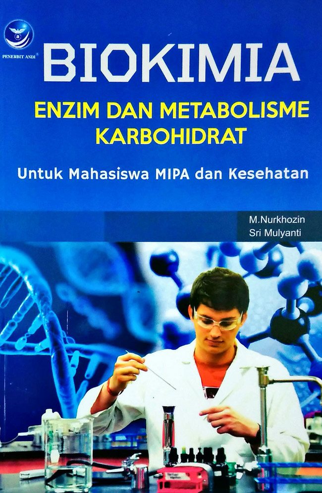 Cover Biokimia : Enzim dan Metabolisme Karbohidrat :  Nurkhozin,M