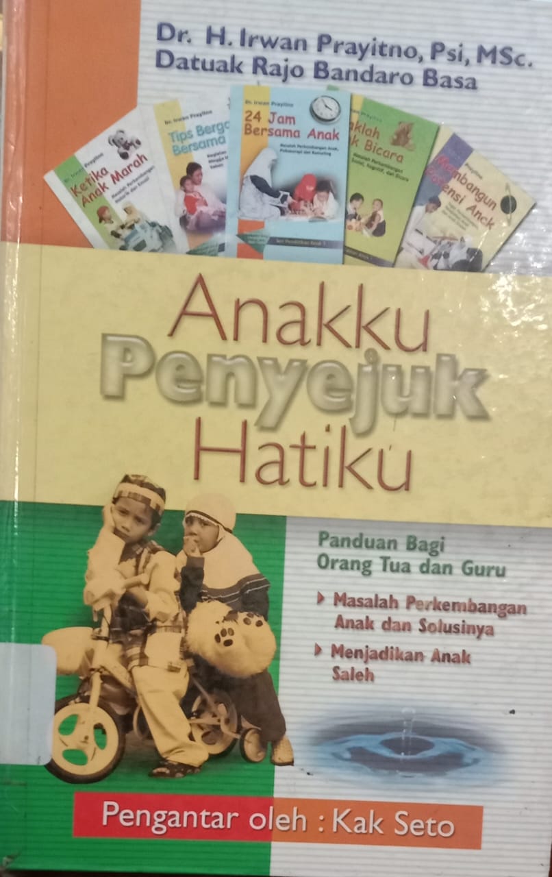 Cover Anaku Penyejuk Hatiku :  H. Irwan Prayitno