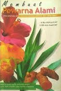 Cover Membuat Pewarna Alami / Hidayat, Nur