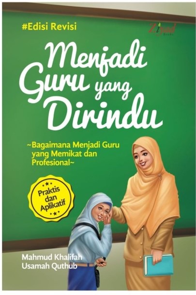 Cover Menjadi Guru Yang Dirindu / Mahmud,Khalifah