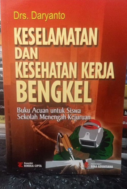 Cover Keselamatan Dan Kesehatan Kerja Bengkel / Daryanto