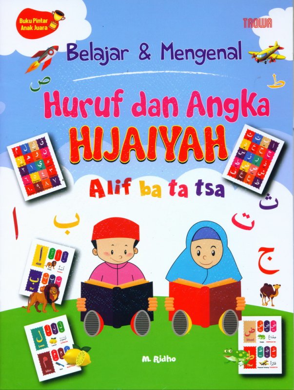 Cover Huruf dan Angka Hijaiyah :  Belajar dan Mengenal / Moh. Ridho