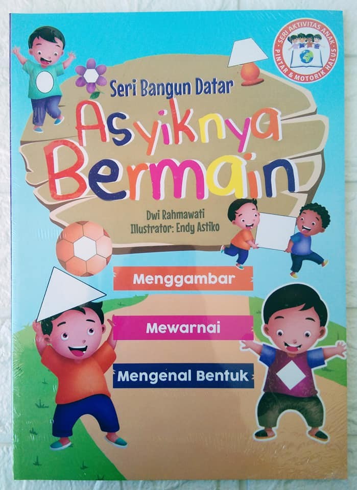 Cover Asyiknya Bermain :  Menggambar / Dwi Rahmawati