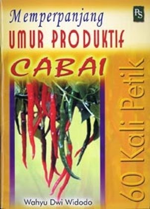 Cover Memperpanjang Umur Produktif Cabai / Widodo, Wahyu Dwi