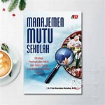 Cover Manajemen Mutu Sekolah: Stratego Peningkatan Mutu dan Daya Saingan Lembaga Islam / Mutohar,Masrokan Prim
