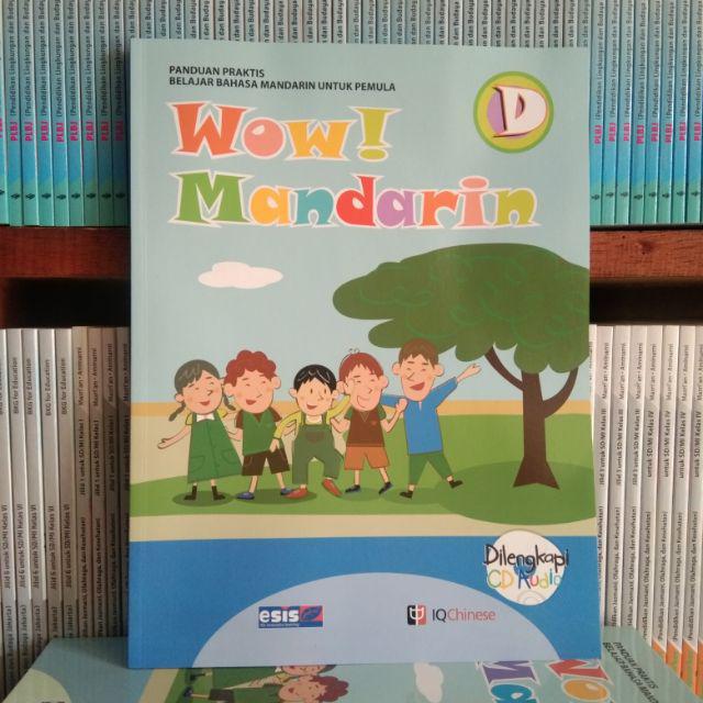 Cover Wow! Mandarin :  Panduan Praktis Belajar Bahasa Mandarin untuk Pemula / Meng-tien Wu