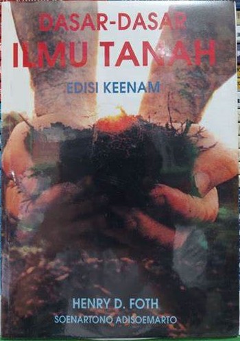 Cover Dasar-Dasar Ilmu Tanah / Foth, D Henry