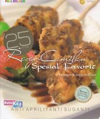 Cover 25 Resep Camilan Spesial Favorit :  Hidangan Keluarga & Bisnis / Anti Apriliyanti Suganti