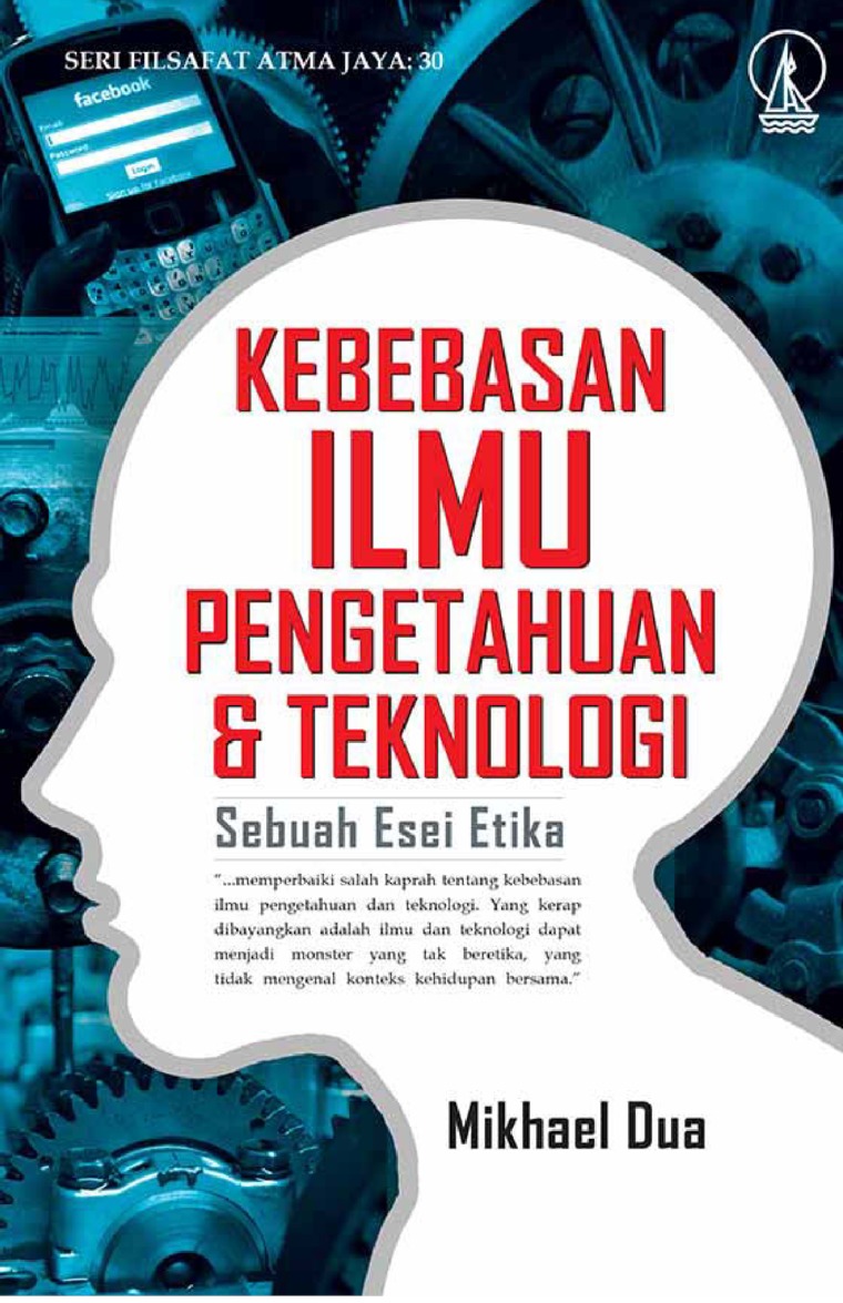 Cover Kebebasan Ilmu Pengetahuan dan Teknologi :  Mikhael Dua