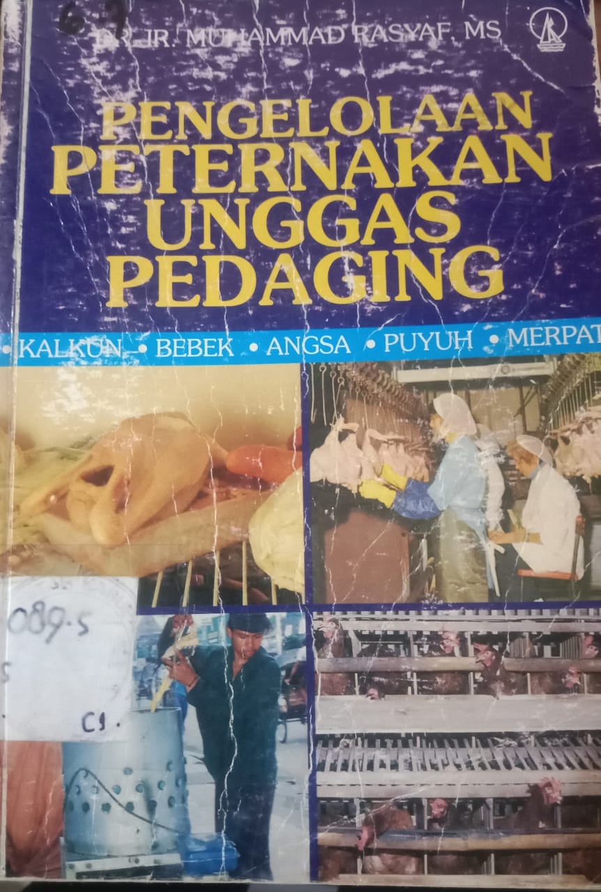 Cover Pengelolaan peternakan Unggas pedaging / Muhamad Rasyaf