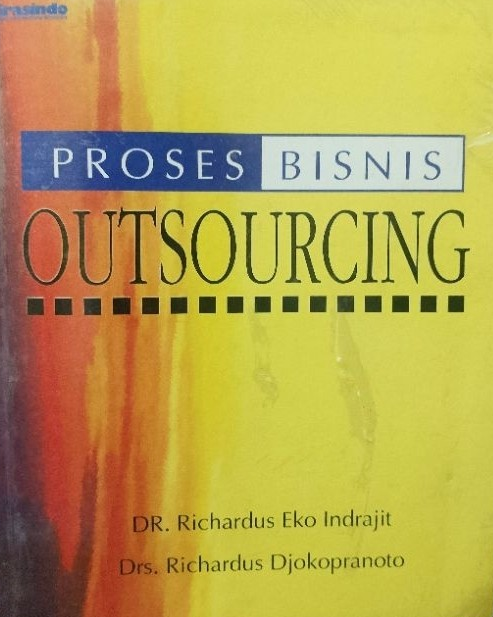 Cover Proses Bisnis Outsourcing :  Indrajit, Richardus Eko