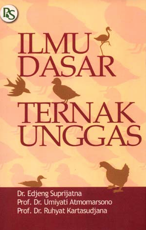 Cover Ilmu Dasar Ternak Unggas / Suprijatna, Edjeng
