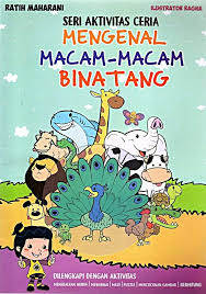 Cover Mengenal Macam-macam Binatang :  Dilengkapi dengan Aktivitas / Ratih Maharani