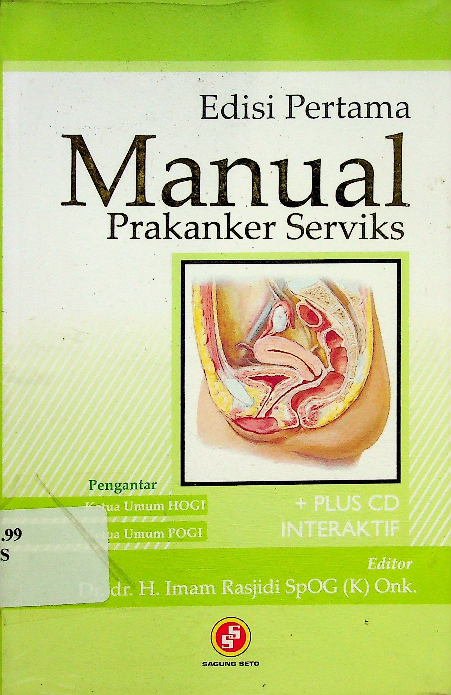 Cover Edisi Pertama Manual Prakanker Serviks / Rasjidi, Imam