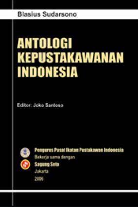 Cover Antologi Kepustakawan Indonesia / Blasius Sudarsono
