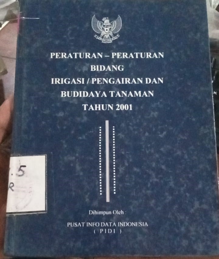 Cover Peraturan- Peraturan Bidang Irigasi / Pengairan Dan Budidaya...