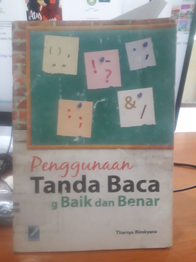 Cover Penggunaan Tanda Baca Yang Baik dan Benar :  Penggunaan sesuai EYD / Tharsya Rieskyana