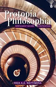 Cover Protopia Philosophia / Resa A.A. Watimena